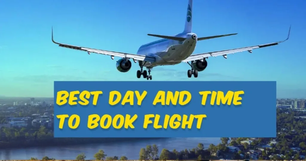 Best Day And Time To Book Flight