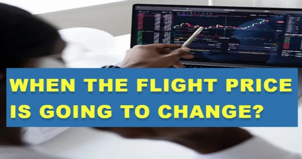When The Flight Price Is going To Change? Best time to buy airline tickets in 2023